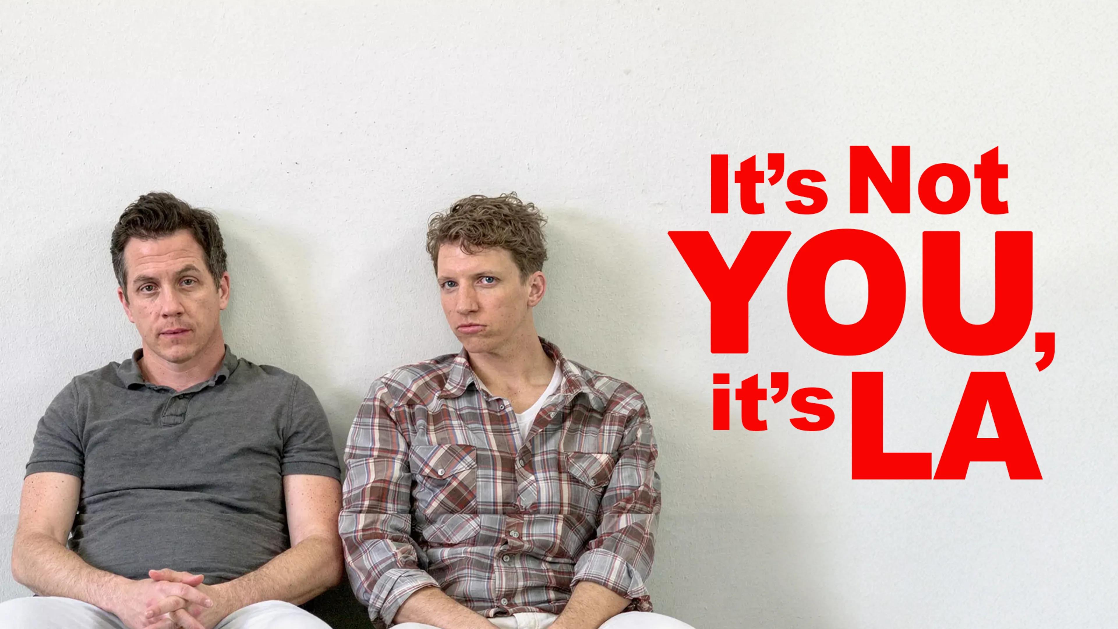 It’s Not You, It’s LA poster